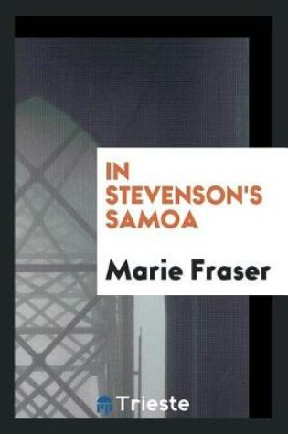 Cover of In Stevenson's Samoa