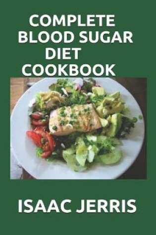 Cover of Complete Blood Sugar Diet Cookbook