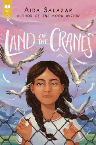 Cover of Land of the Cranes (Scholastic Gold)