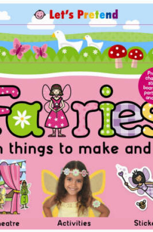 Cover of Fun Things to Make and Do: Fairies