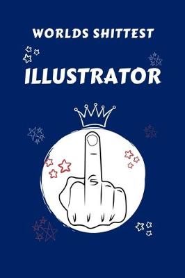 Book cover for Worlds Shittest Illustrator