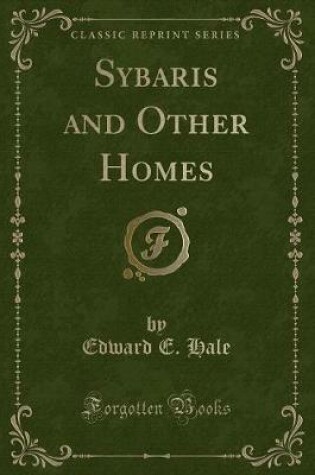 Cover of Sybaris and Other Homes (Classic Reprint)