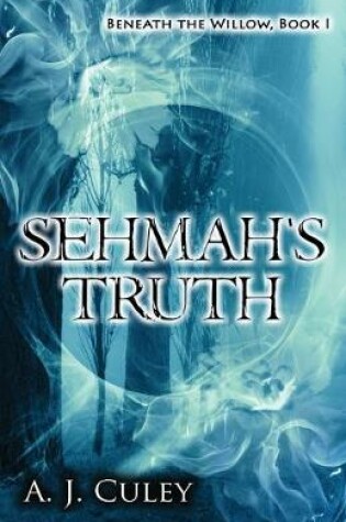 Cover of Sehmah's Truth