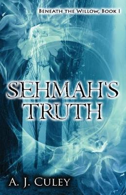 Book cover for Sehmah's Truth