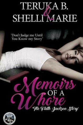 Cover of Memoirs Of A Whore