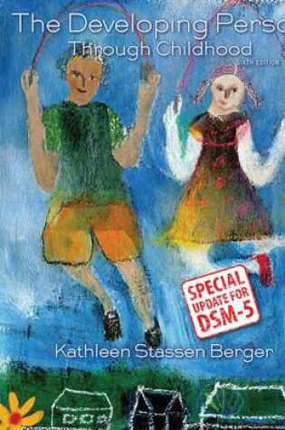 Cover of Developing Person Through Childhood with Updates on Dsm-5