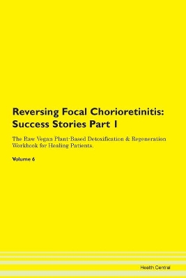 Cover of Reversing Focal Chorioretinitis