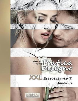 Book cover for Pratica Disegno - XXL Eserciziario 7