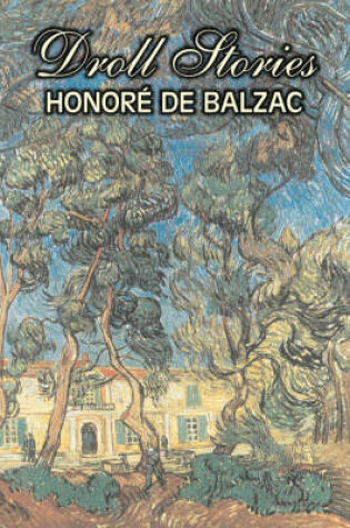 Cover of Droll Stories by Honore de Balzac, Fiction, Literary, Historical, Short Stories