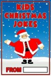 Book cover for Kids Christmas Jokes