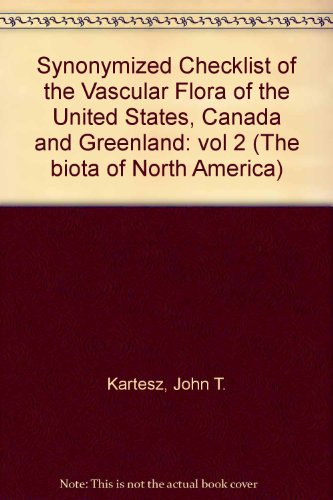 Book cover for Synonymized Checklist of the Vascular Flora of the United States, Canada and Greenland