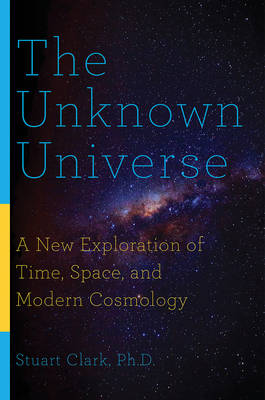Book cover for The Unknown Universe