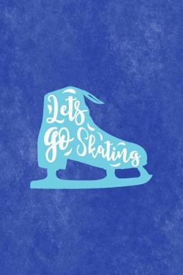 Book cover for Lets Go Skating