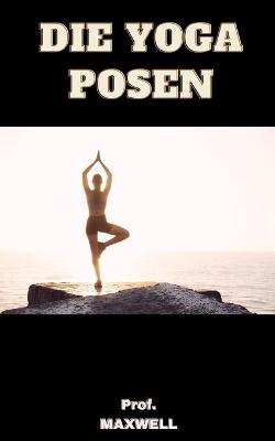 Book cover for Die Yoga-Posen