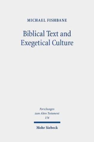 Cover of Biblical Text and Exegetical Culture