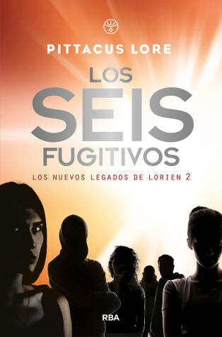 Book cover for Los seis fugitivos / Fugitive Six