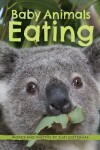 Book cover for Baby Animals Eating