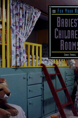 Cover of Babies and Children's Rooms