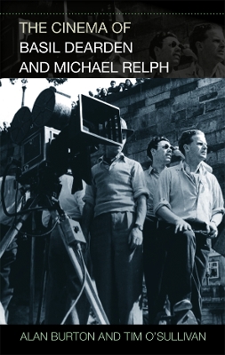 Book cover for The Cinema of Basil Dearden and Michael Relph