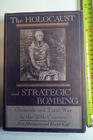 Cover of The Holocaust and Strategic Bombing