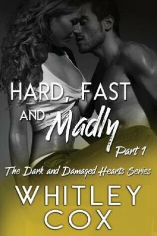 Cover of Hard, Fast and Madly