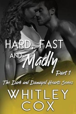 Book cover for Hard, Fast and Madly