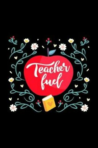 Cover of Teacher Fuel