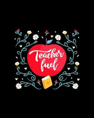 Book cover for Teacher Fuel