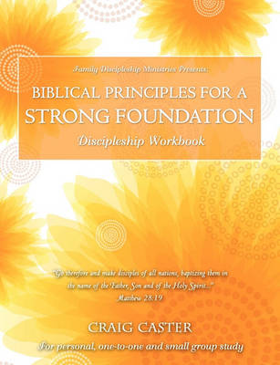 Book cover for Biblical Principles for a Strong Foundation (Women's Design)