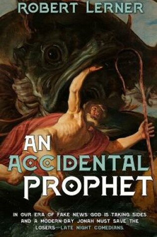 Cover of An Accidental Prophet