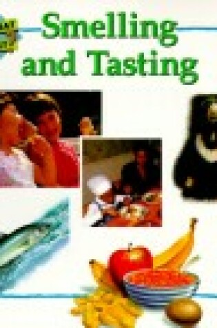 Cover of Smelling & Tasting-What about Health Sb