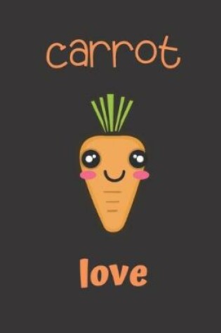 Cover of carrot love