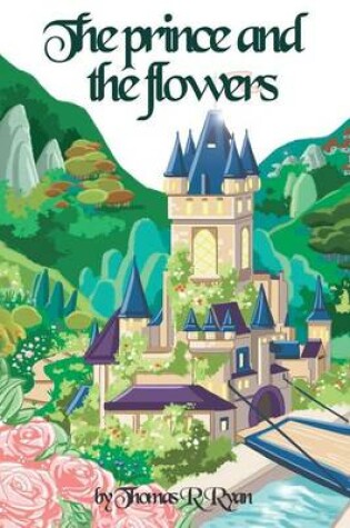 Cover of The Prince and the Flowers