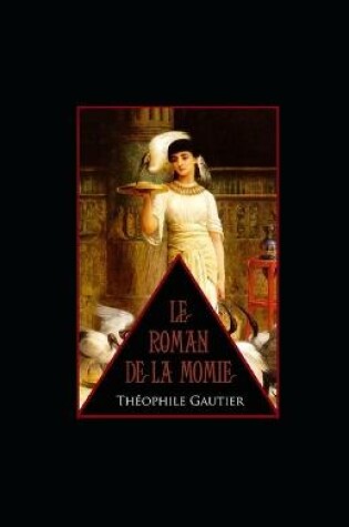 Cover of Le Roman de la momie illustree