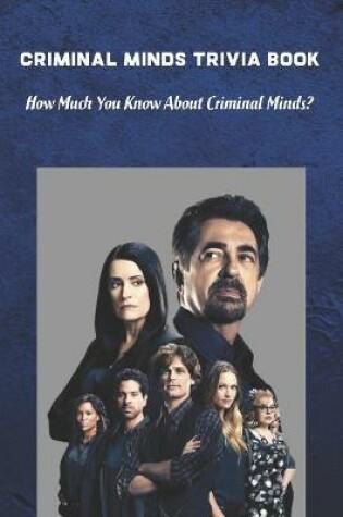 Cover of Criminal Minds Trivia Book