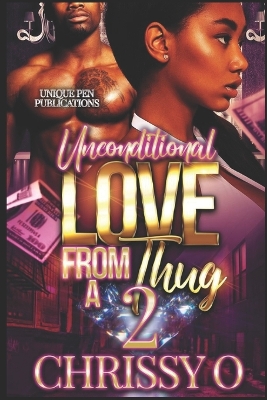 Book cover for Unconditional Love from A Thug 2