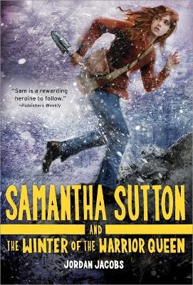 Book cover for Samantha Sutton and the Winter of the Warrior Queen