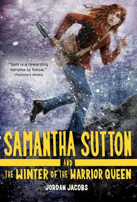 Book cover for Samantha Sutton and the Winter of the Warrior Queen
