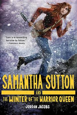 Book cover for Samantha Sutton and the Winter of the Warrior Queen