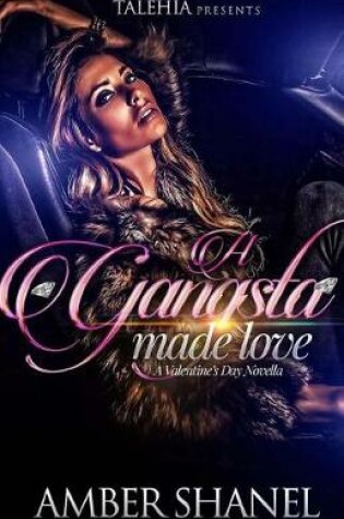 Cover of A Gangsta Made Love