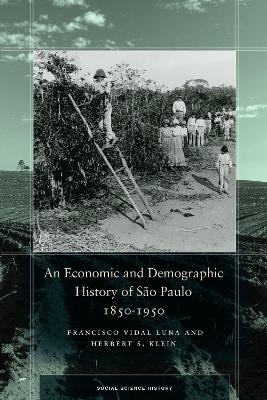 Book cover for An Economic and Demographic History of Sao Paulo, 1850-1950