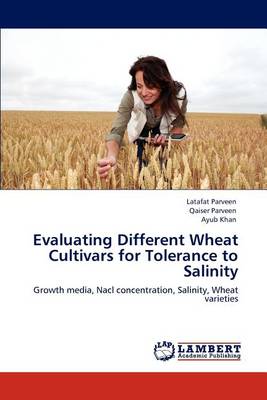 Book cover for Evaluating Different Wheat Cultivars for Tolerance to Salinity