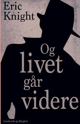 Book cover for Og livet går videre