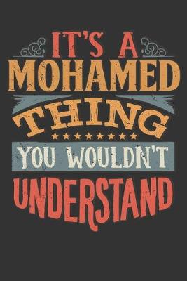 Book cover for Its A Mohamed Thing You Wouldnt Understand