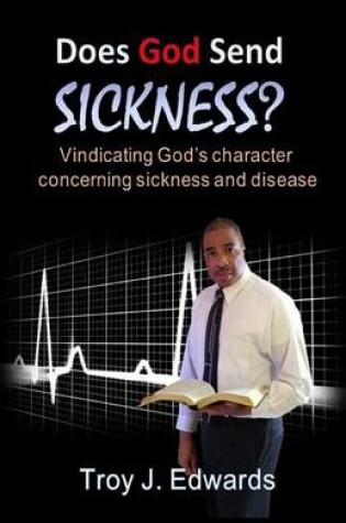 Cover of Does God Send Sickness?
