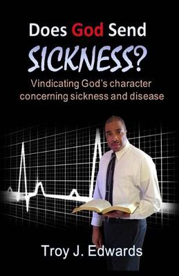 Book cover for Does God Send Sickness?