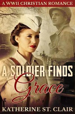 Book cover for A Soldier Finds Grace