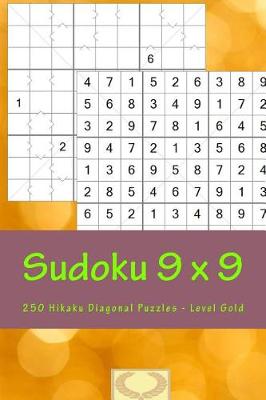 Cover of Sudoku 9 X 9 - 250 Hikaku Diagonal Puzzles - Level Gold