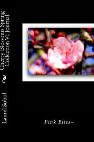Cover of Cherry Blossoms Spring Collection VI Journal