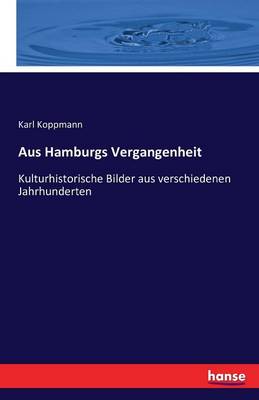 Book cover for Aus Hamburgs Vergangenheit